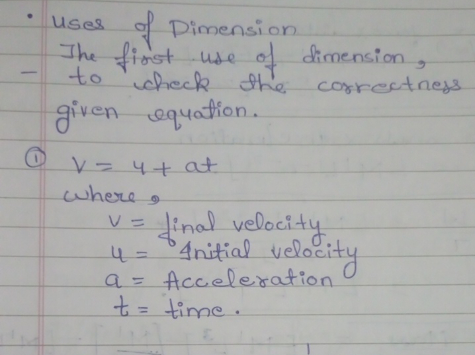 - Uses of Dimension
The first use of dimension,
- to check the correct