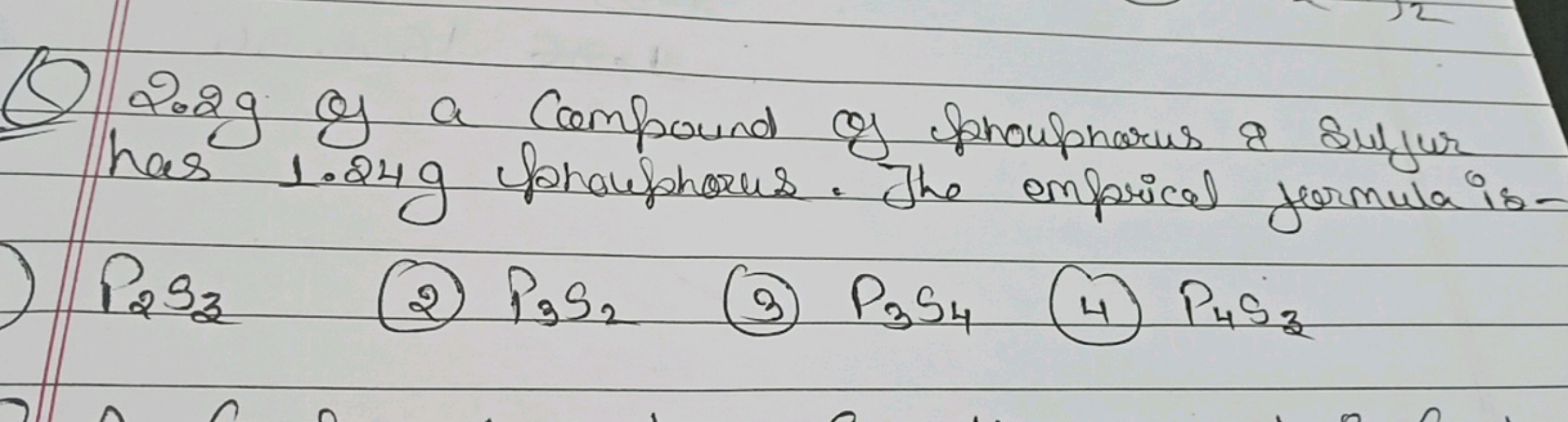 Q2.2g of a compound of shouphorus \& suyur has 1.24 g phavephous. The 