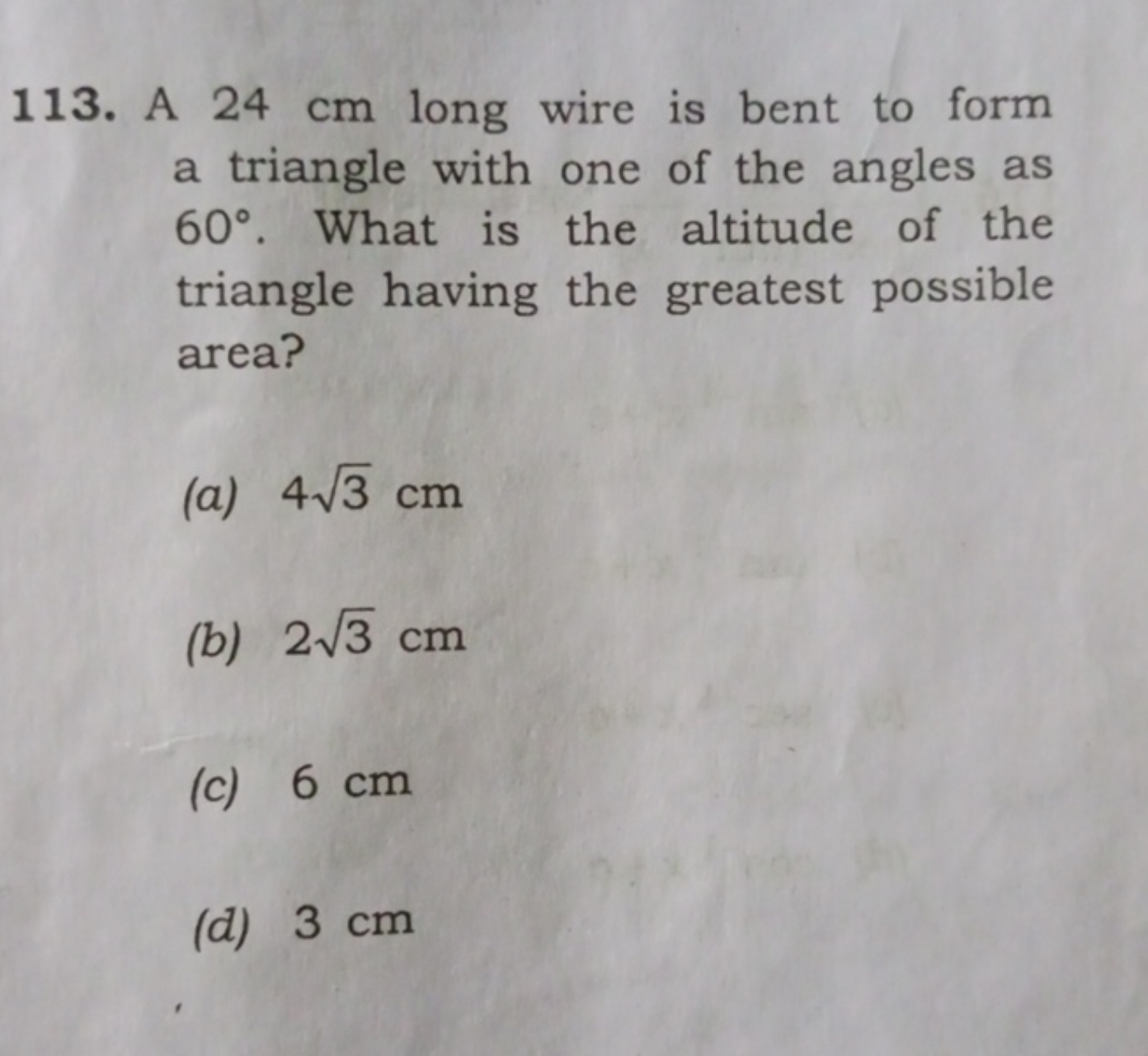 A 24 cm long wire is bent to form a triangle with one of the angles as