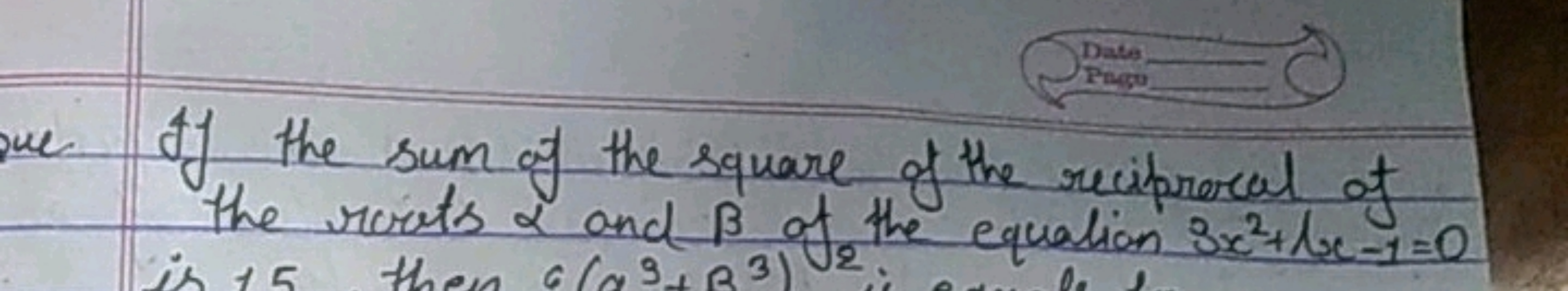 If the sum of the square of the reciprocal of the routs α and β of the