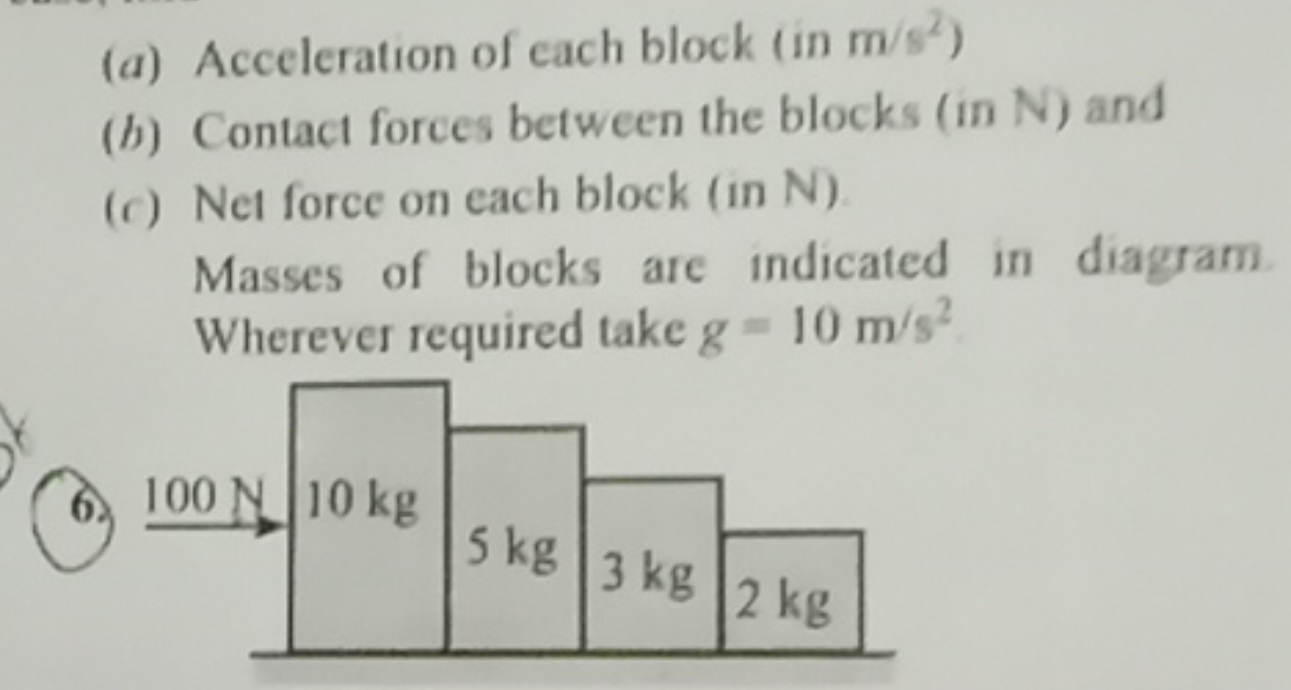 (a) Acceleration of each block (in m/s2 )