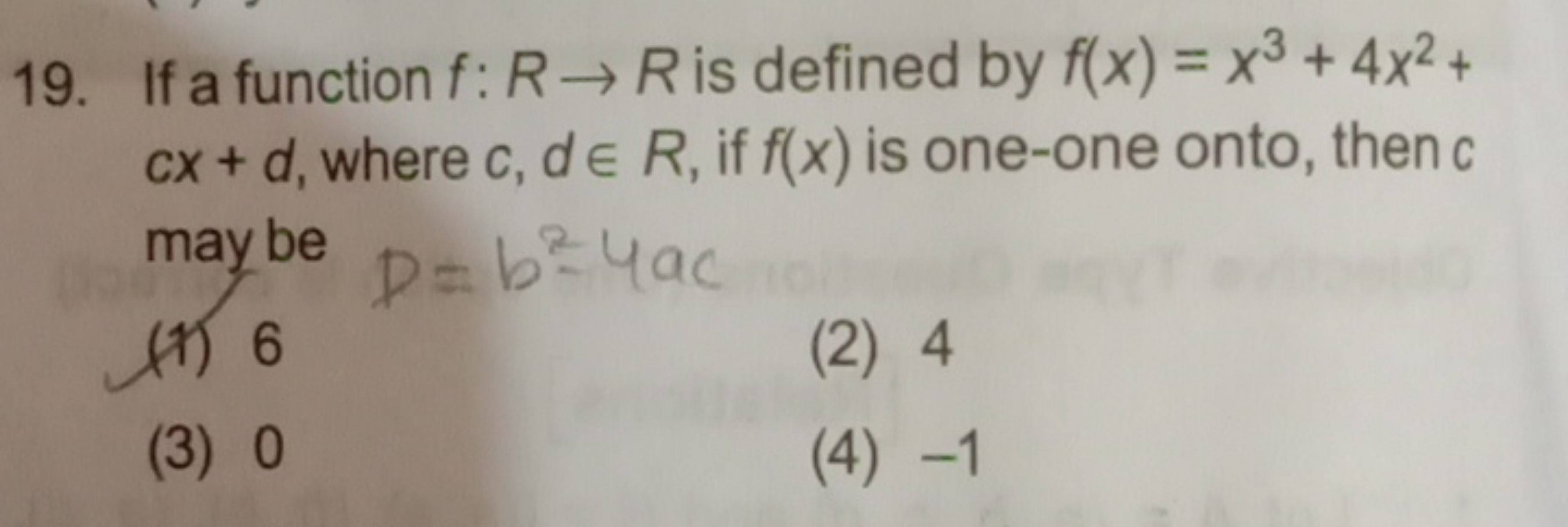 If a function f:R→R is defined by f(x)=x3+4x2+ cx+d, where c,d∈R, if f