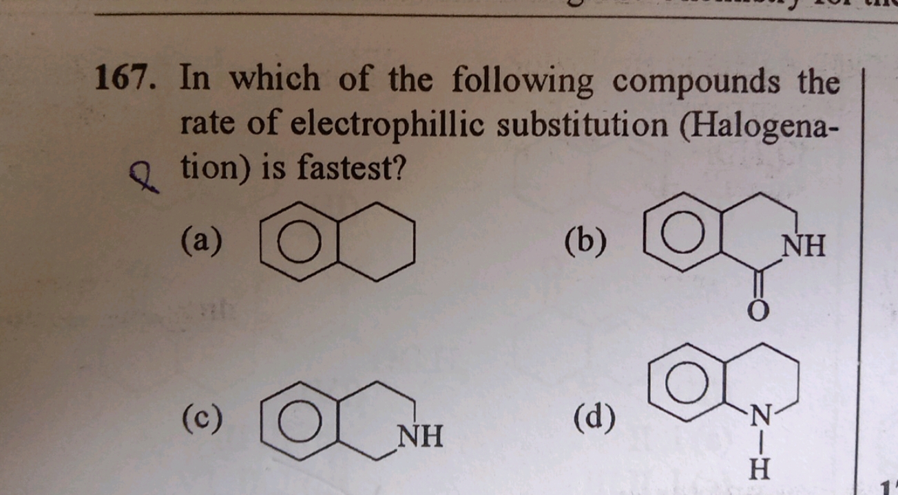 167. In which of the following compounds the rate of electrophillic su