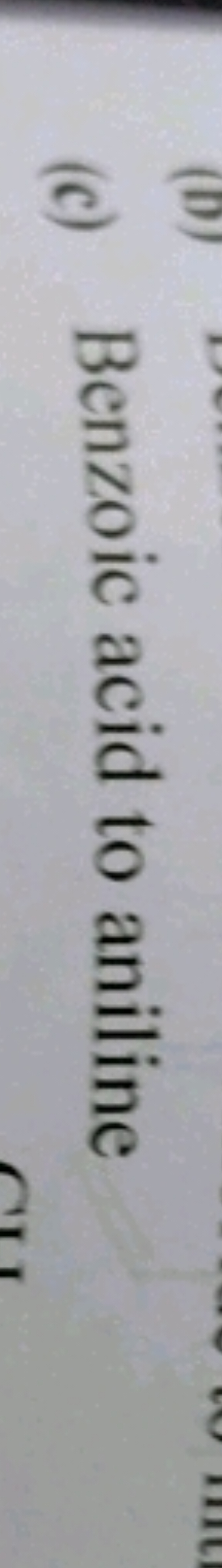 (c) Benzoic acid to aniline
