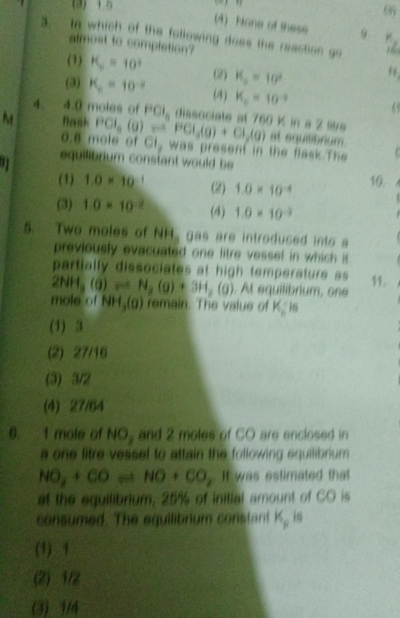 almosit lo compleison?
(1) KB​=109
(3) x6​=10y
(2) Kn​=16
(A) xt​=10% 