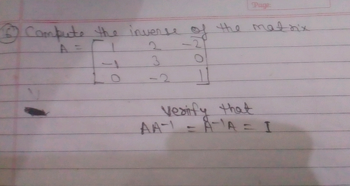 (5) Compute the inverse of the matrix
\[
A=\left[\begin{array}{ccc}
1 