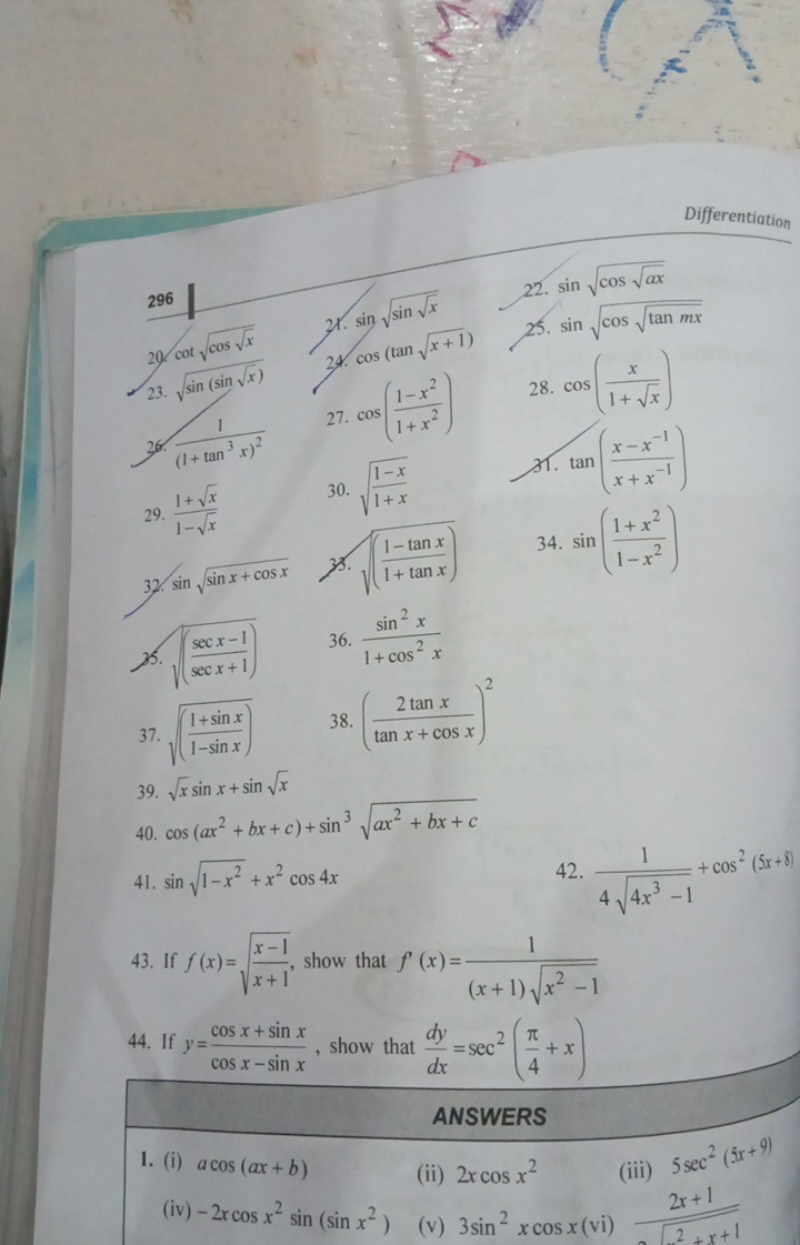 Differentiation
296
21. sinsinx​​
20. cotcosx​​
23. sin(sinx​)​
26. (1