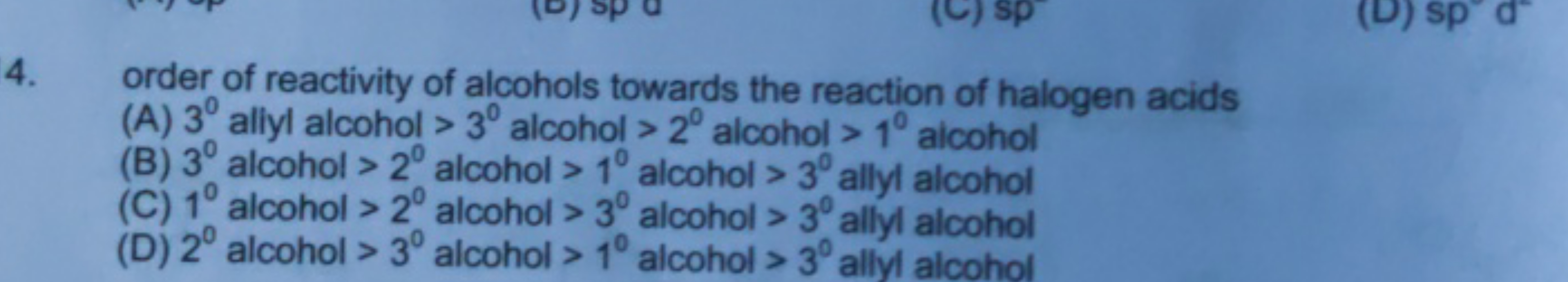 order of reactivity of alcohols towards the reaction of halogen acids