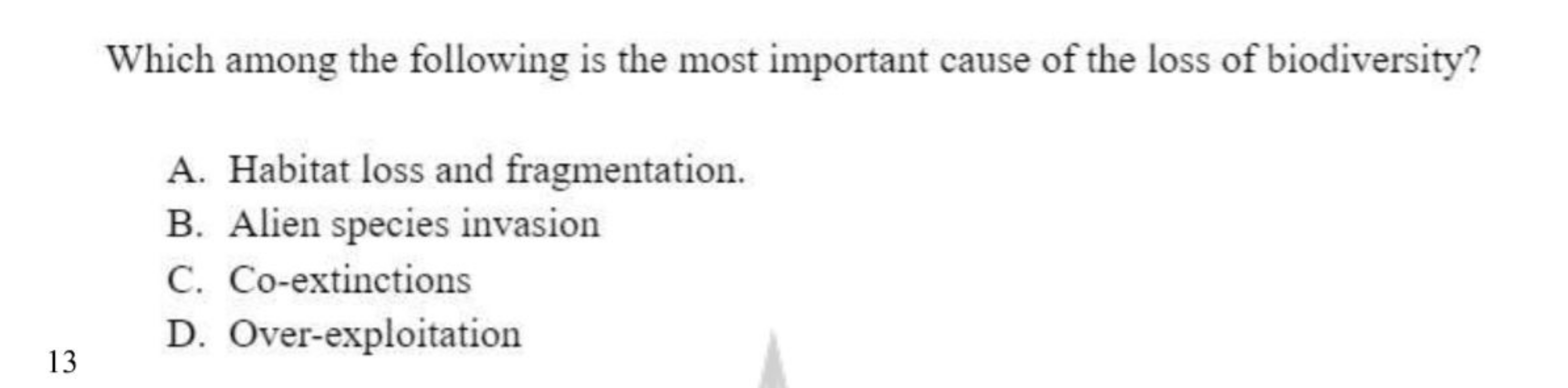 Which among the following is the most important cause of the loss of b