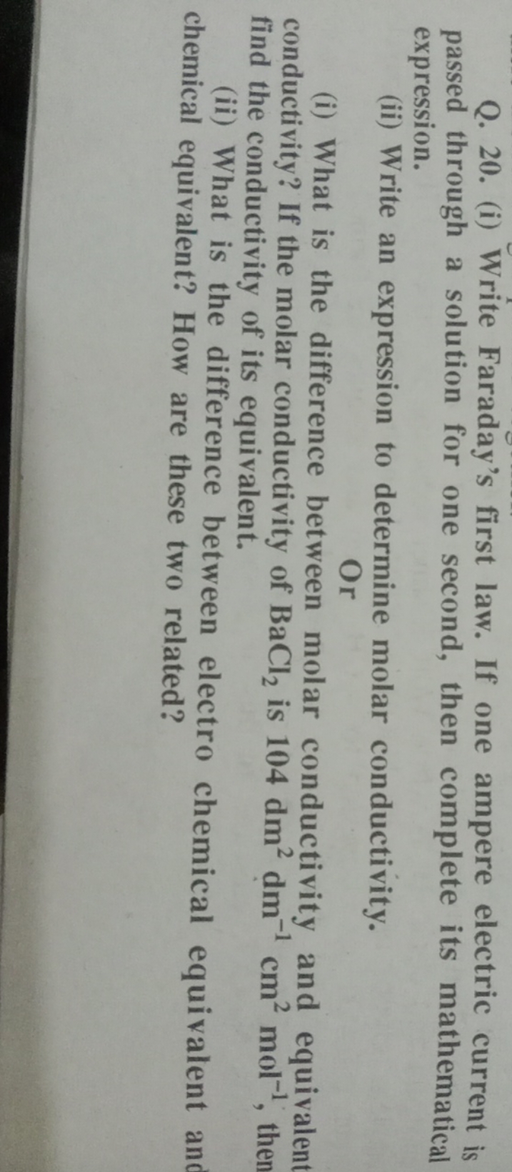 Q. 20. (i) Write Faraday's first law. If one ampere electric current i