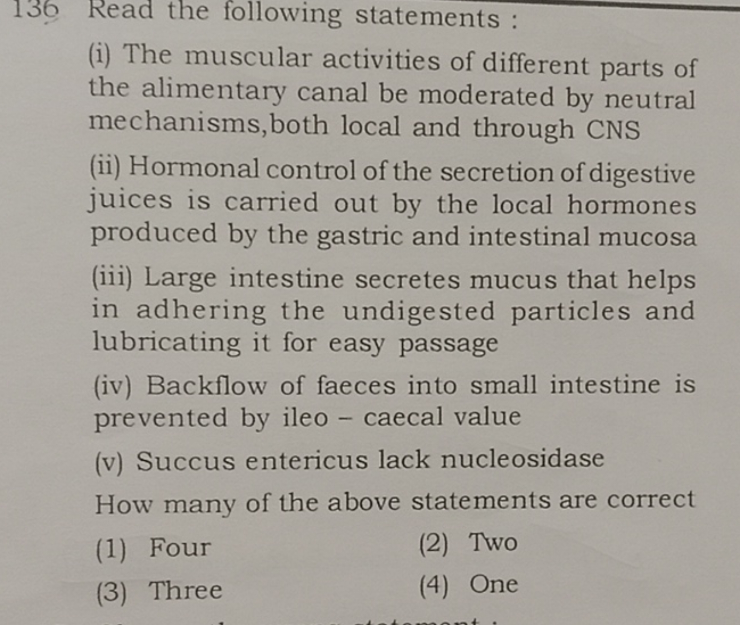 136 Read the following statements: (i) The muscular activities of diff