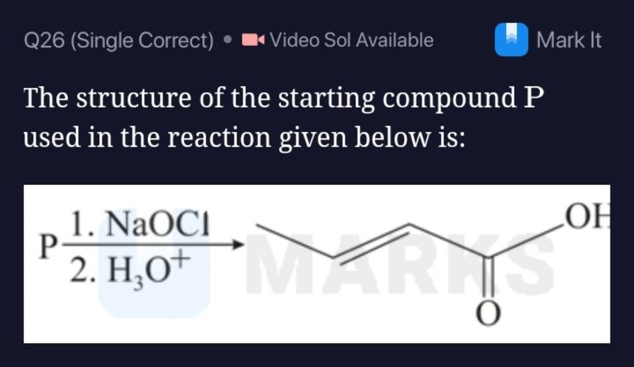 Q26 (Single Correct) ⋅ Video Sol Available
Mark It
The structure of th