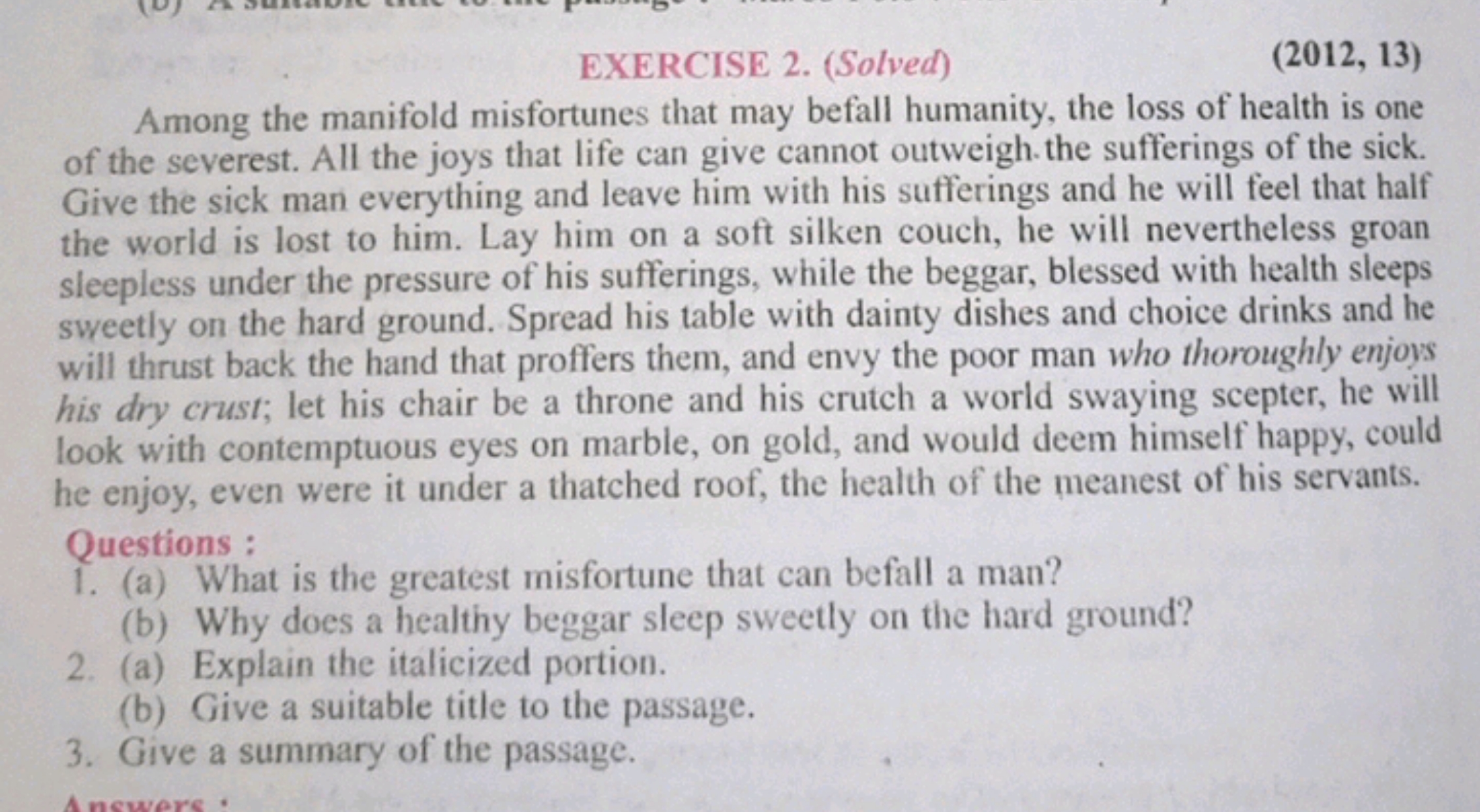 EXERCISE 2. (Solved)
(2012,13)
Among the manifold misfortunes that may