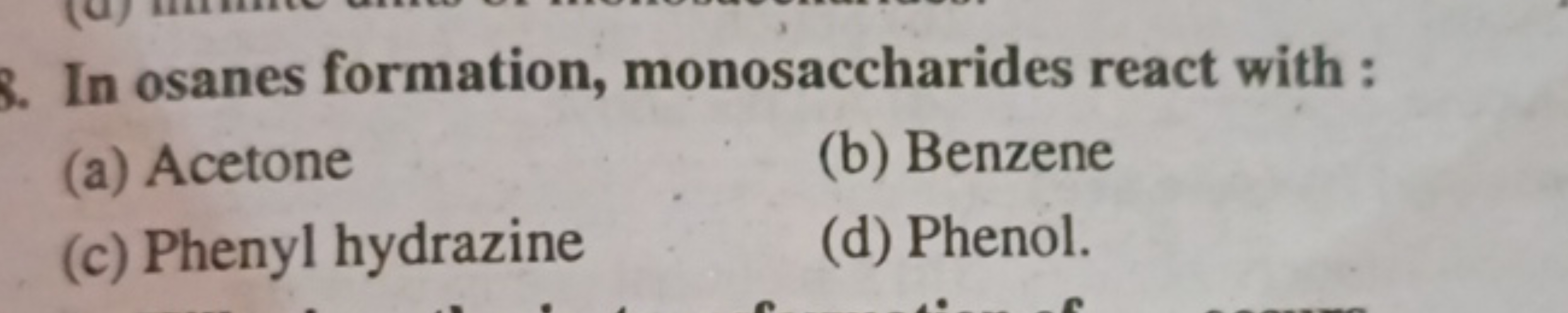 In osanes formation, monosaccharides react with :