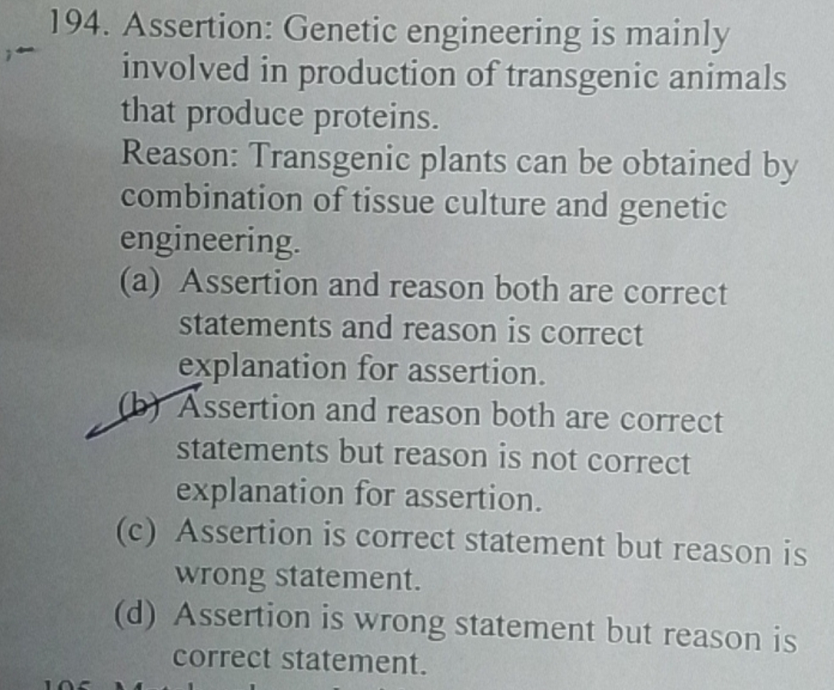 Assertion: Genetic engineering is mainly involved in production of tra