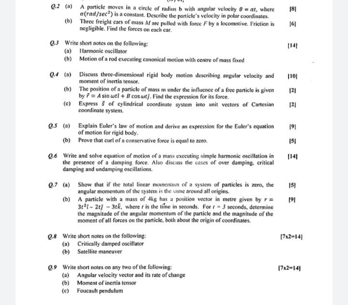 Q. 2 (a) A particle moves in a circle of radius b with angular velocit