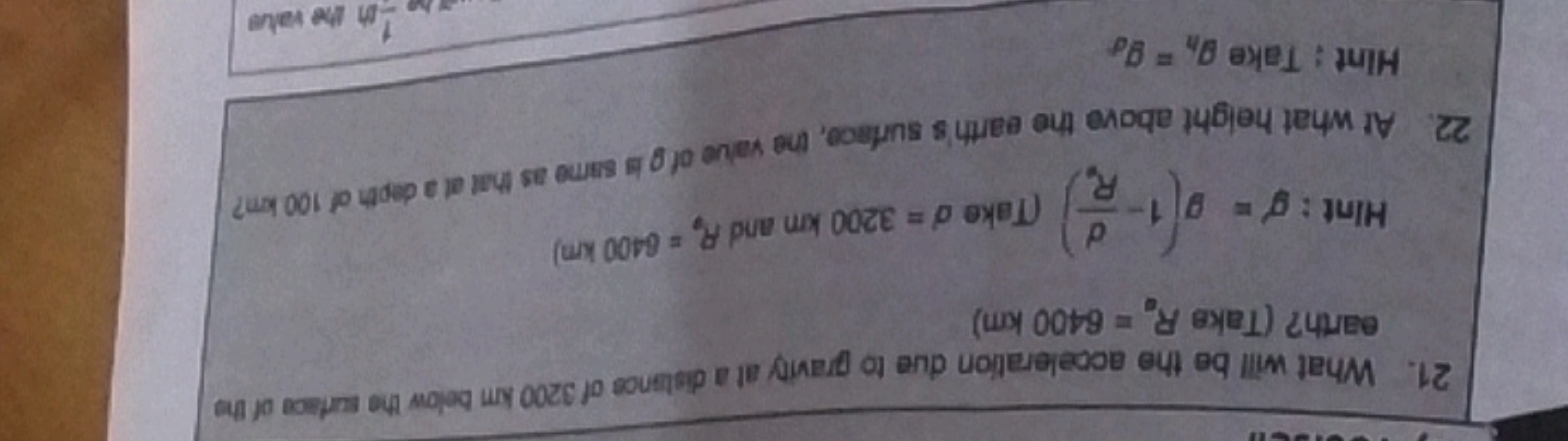 21. What will be the acceleration due to gravily at a distance of 3200