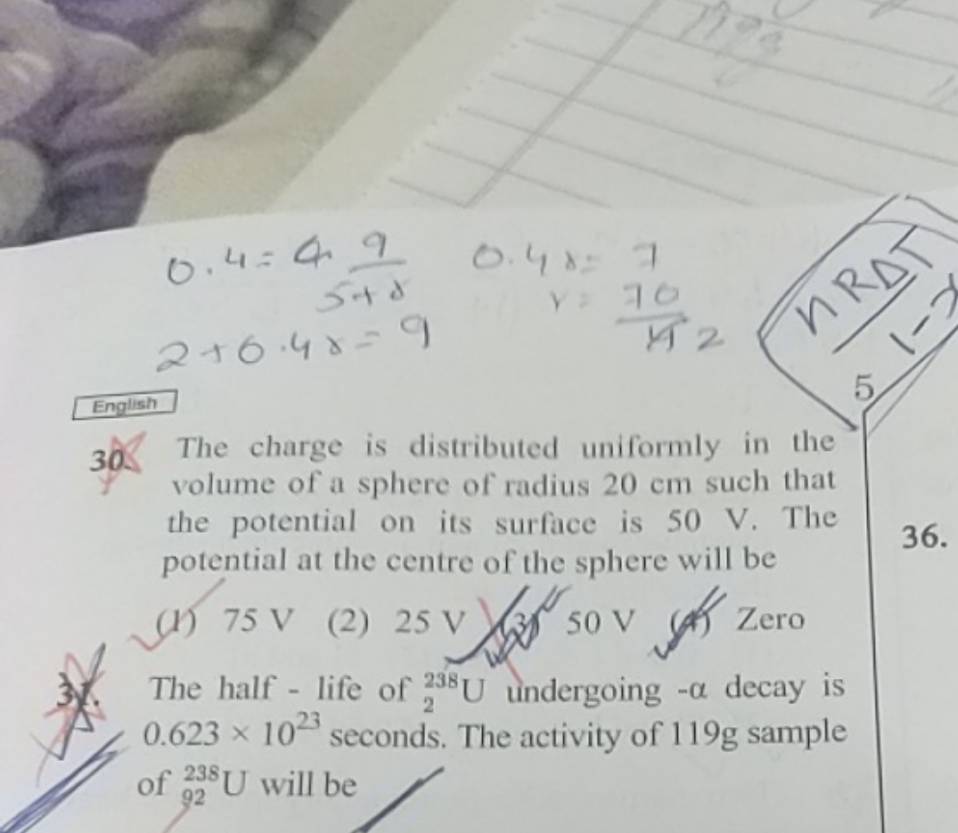 30. The charge is distributed uniformly in the volume of a sphere of r