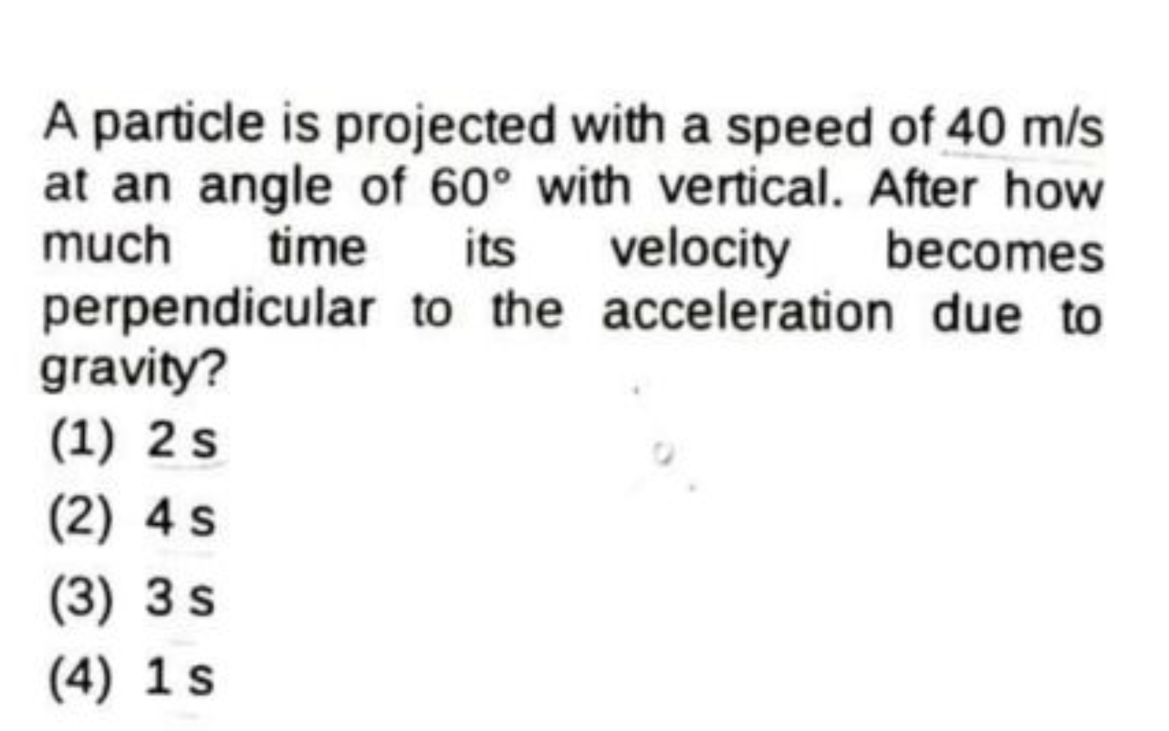 A particle is projected with a speed of 40 m/s at an angle of 60∘ with