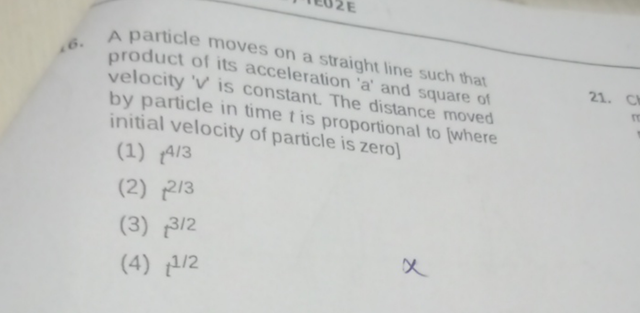 A particle moves on a straight line such that product of its accelerat