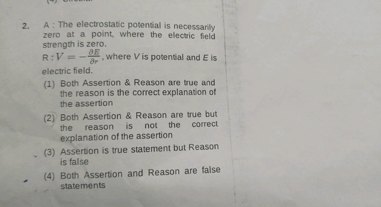 A : The electrostatic potential is necessarily zero at a point, where 