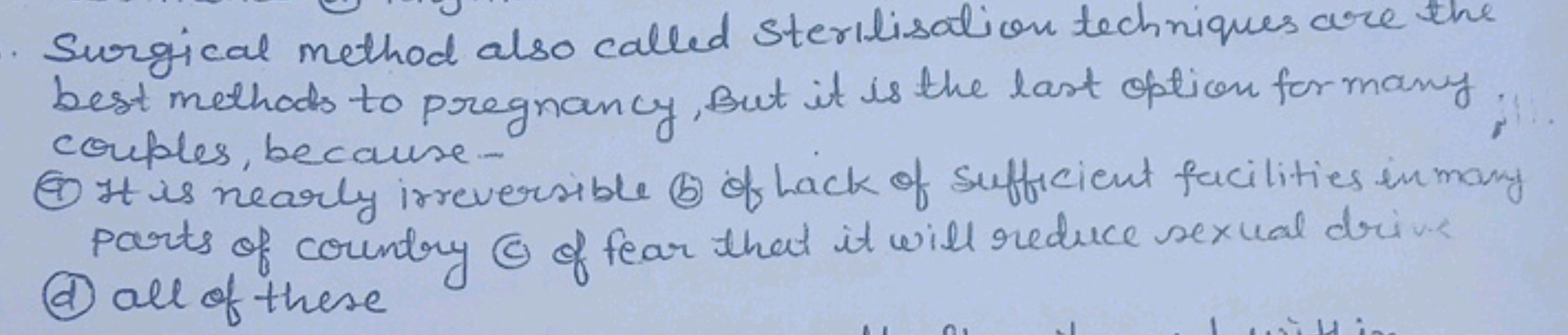 Surgical method also called sterilisation techniques are the best meth