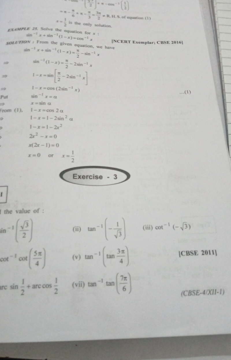 π−6π​+π−3π​=23π​= R.H.S. of equation (1) ​
x=21​ is the only sotution.