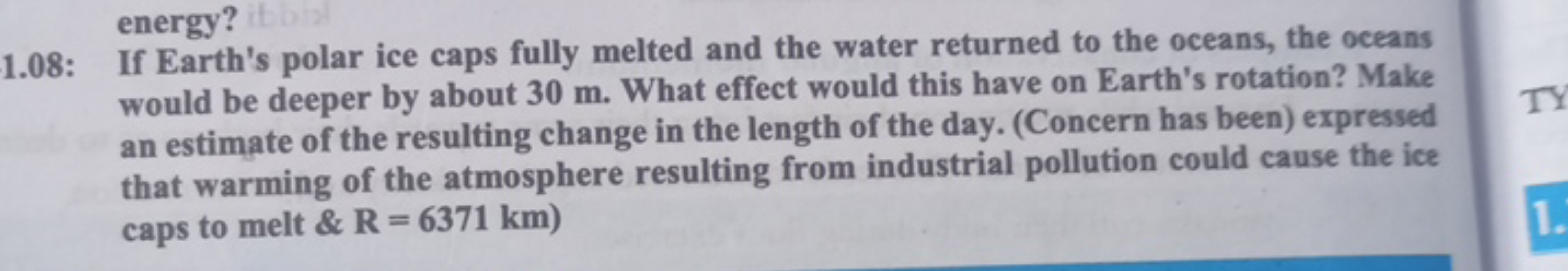 energy?
1.08: If Earth's polar ice caps fully melted and the water ret