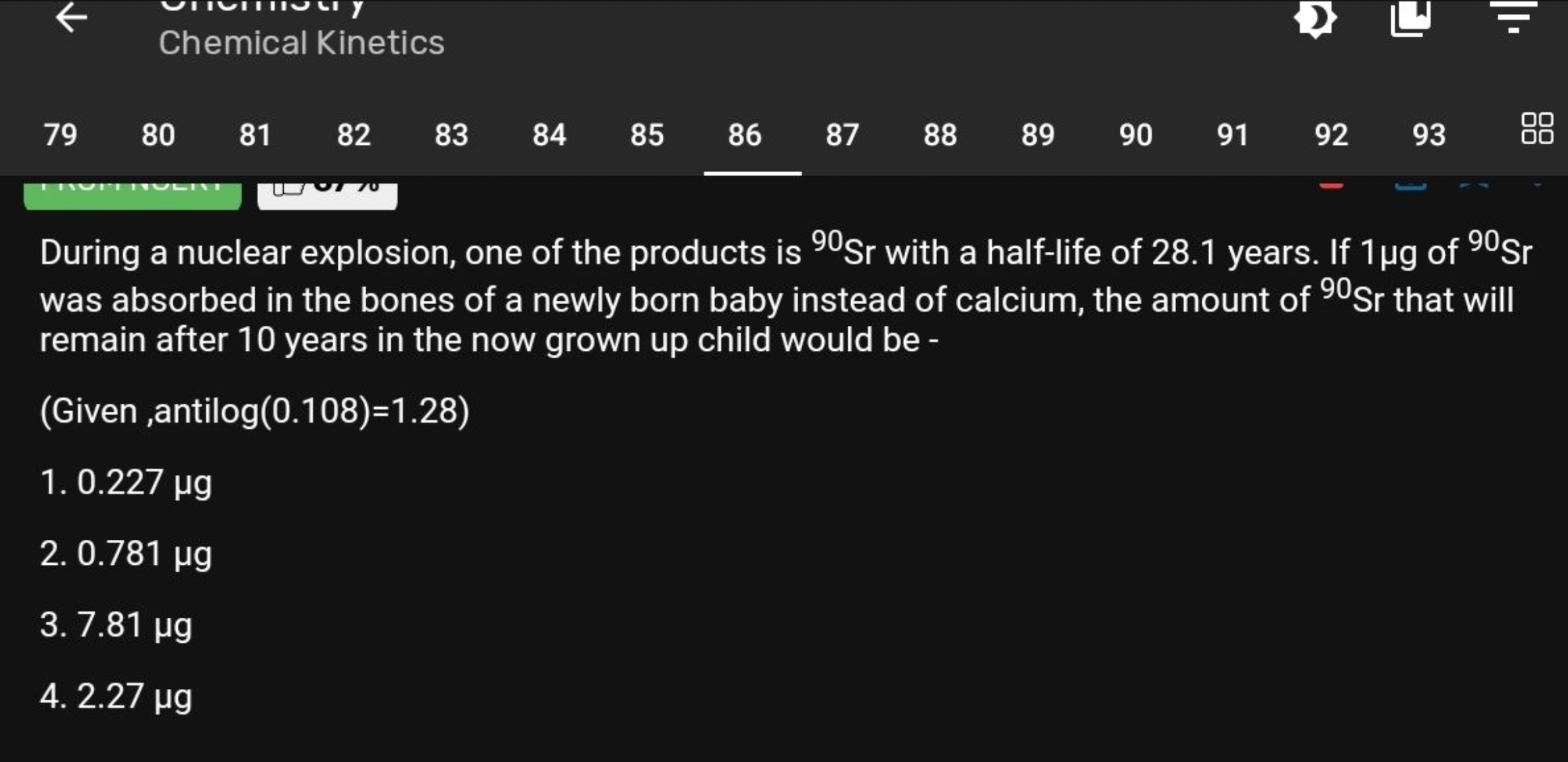 Chemical Kinetics During a nuclear explosion, one of the products is 9