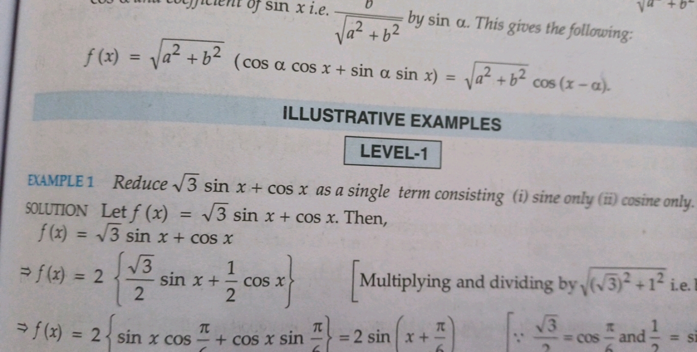 f(x)=a2+b2​(cosαcosx+sinαsinx)=a2+b2​bysinα. This gives the following: