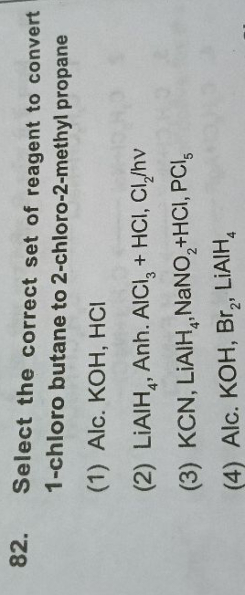 Select the correct set of reagent to convert 1-chloro butane to 2-chlo