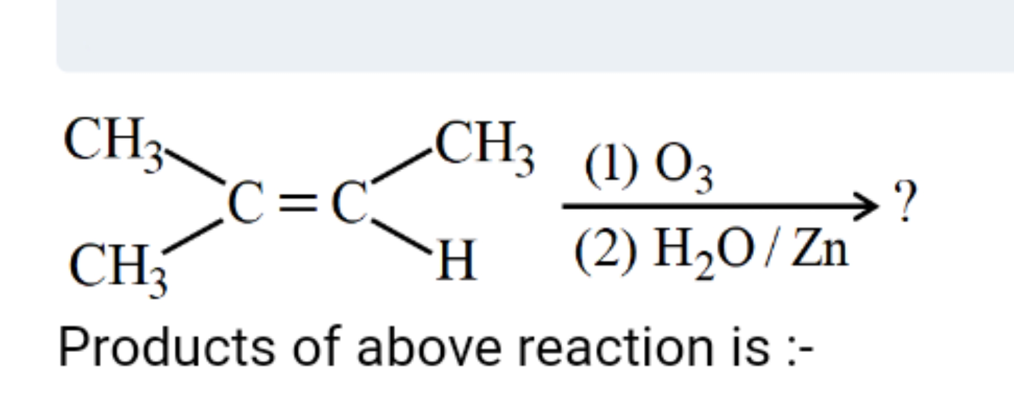 CC=C(C)C
\[
\xrightarrow[\text { (2) } \mathrm{H}_{2} \mathrm{O} / \ma