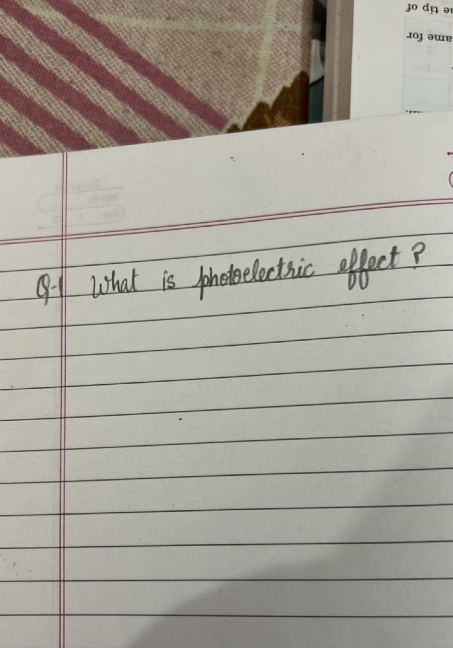 Q-1 What is photolectric effect?
