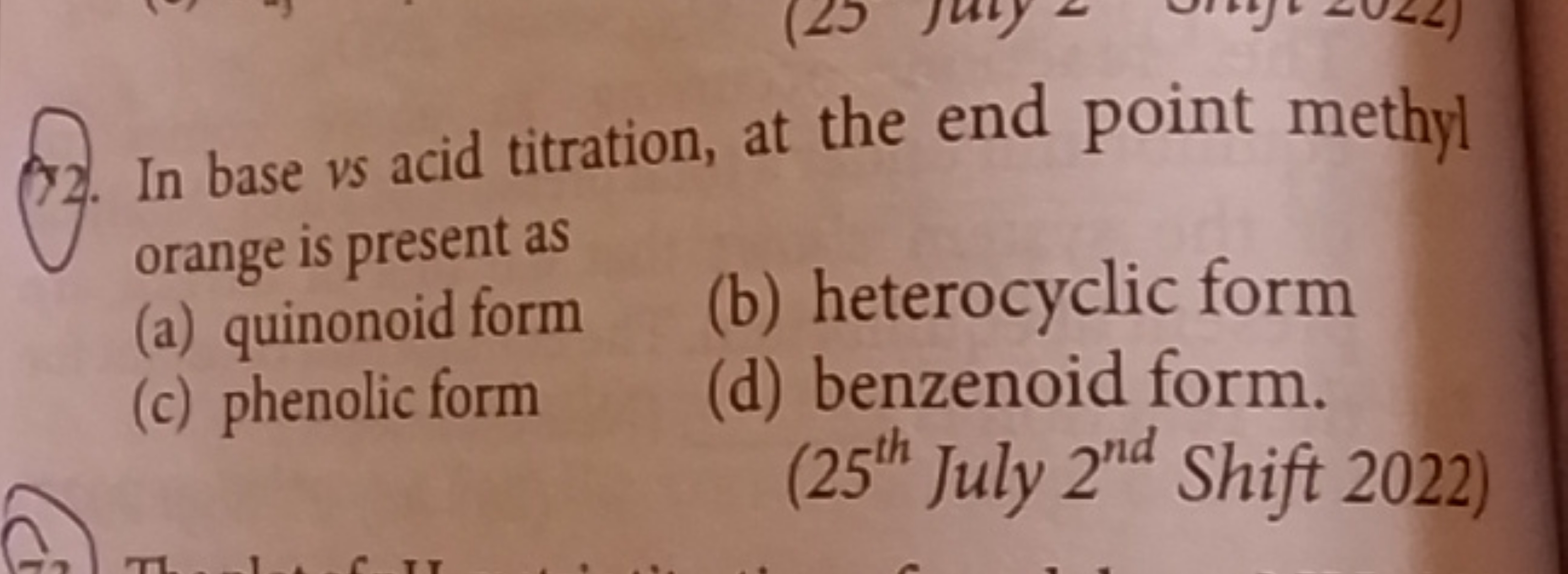 (72. In base vs acid titration, at the end point methyl orange is pres