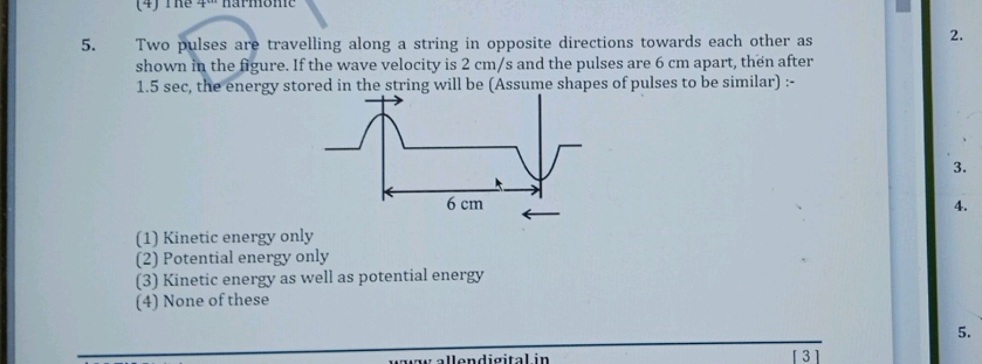 Two pulses are travelling along a string in opposite directions toward