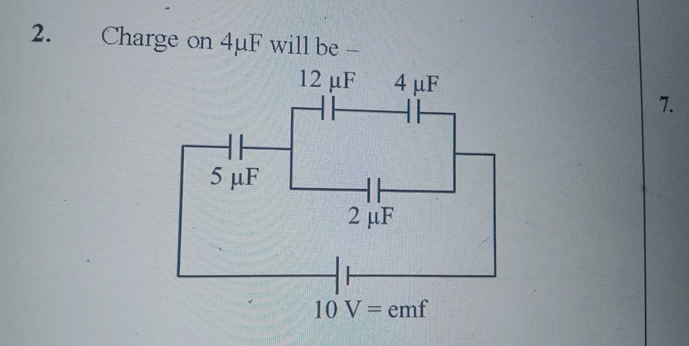 2. Charge on 4μF will be -
