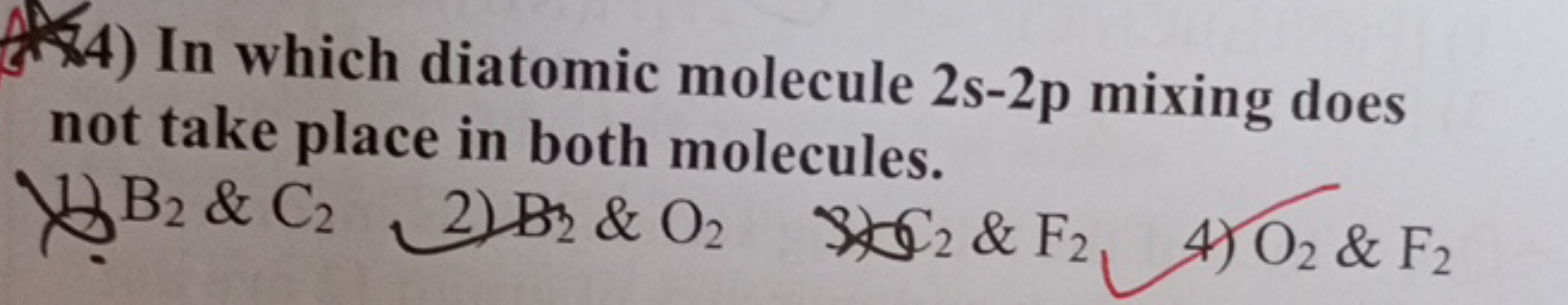 4) In which diatomic molecule 2s−2p mixing does not take place in both