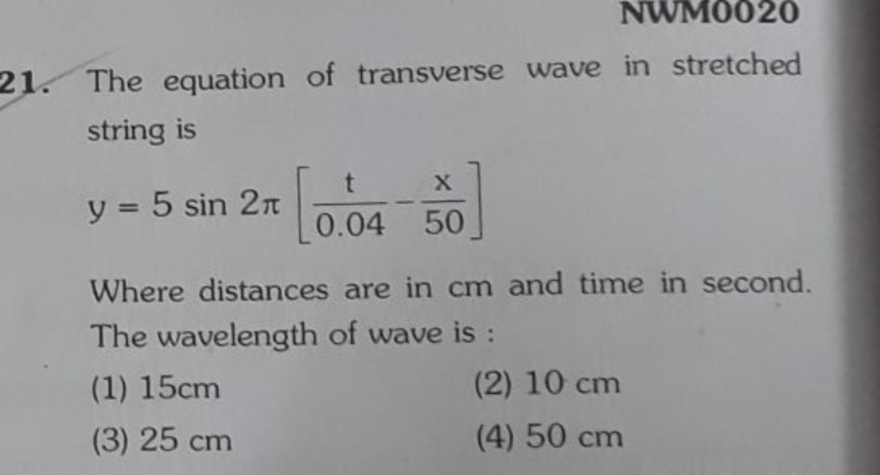 NWM0020 21. The equation of transverse wave in stretched string is \[ 