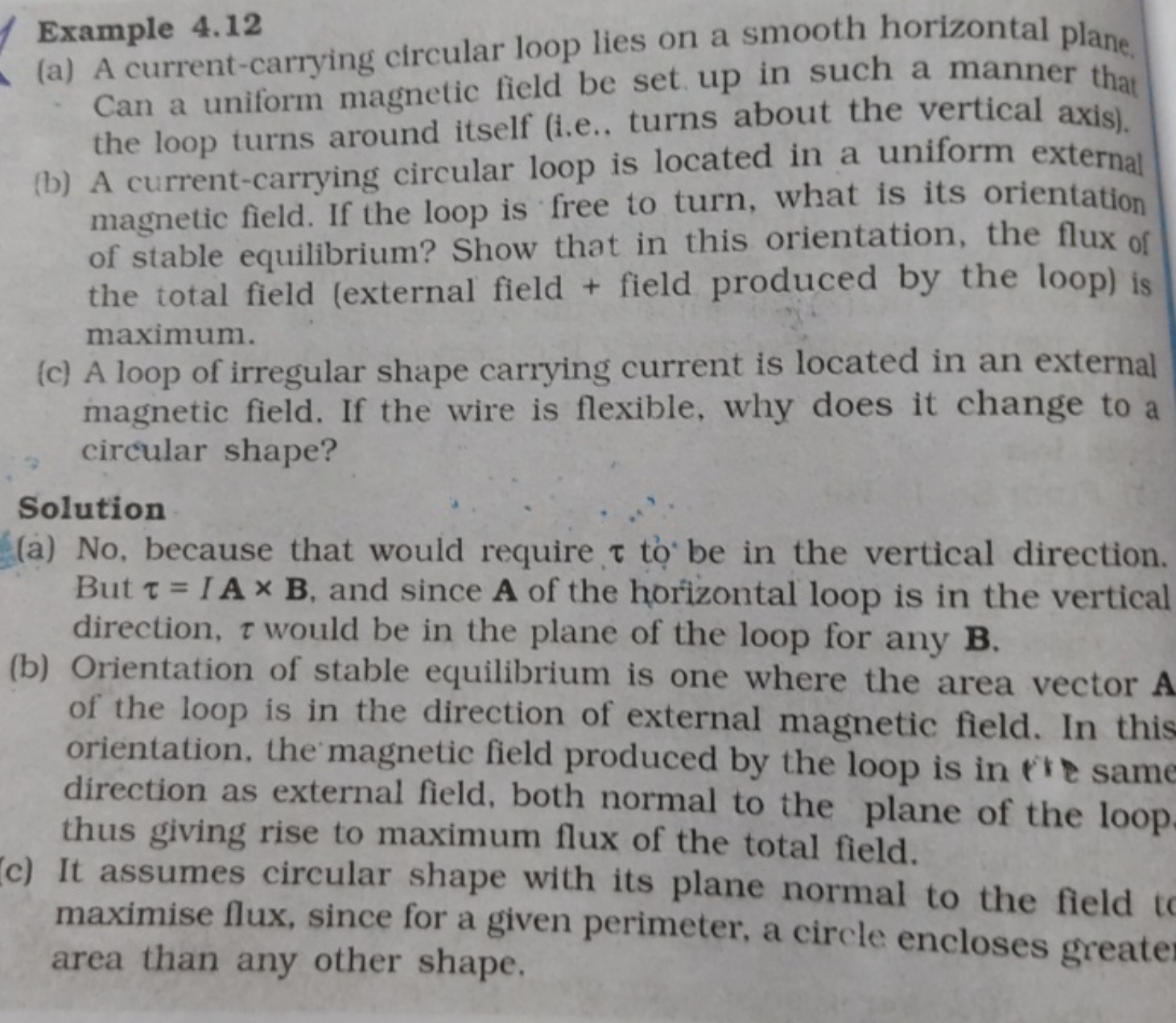 Example 4.12
(a) A current-carrying circular loop lies on a smooth hor