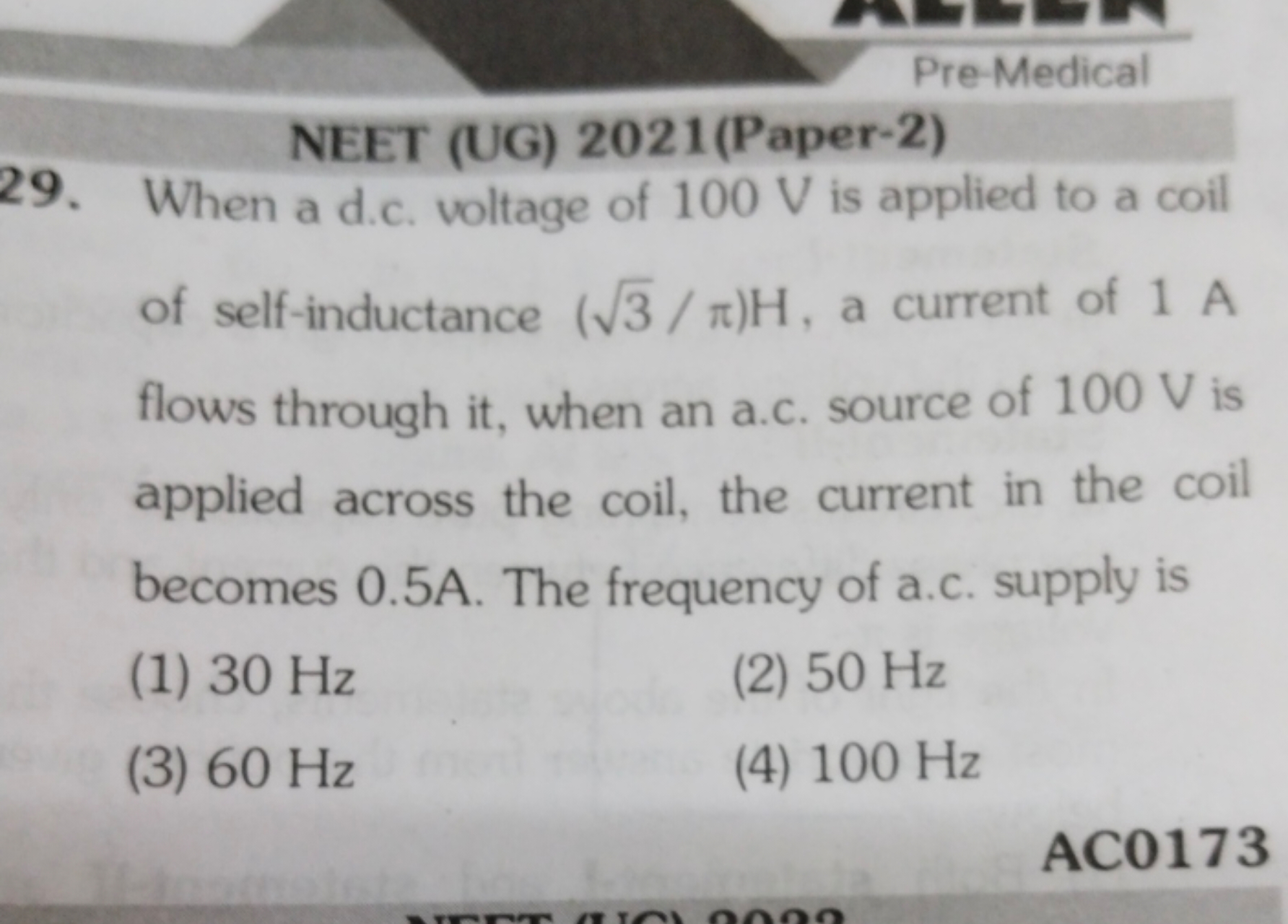 NEET (UG) 2021 (Paper-2) 29. When a d.c. voltage of 100 V is applied t