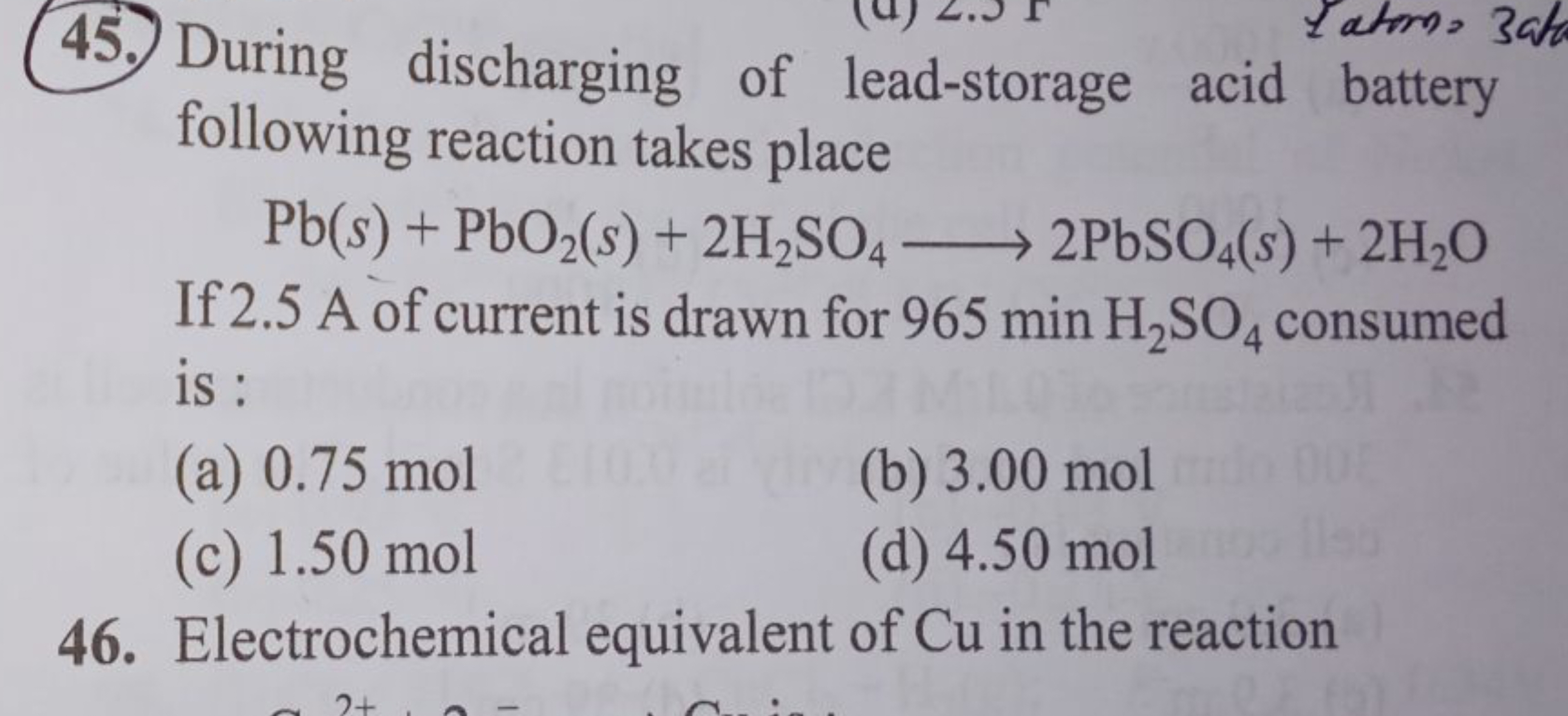 During discharging of lead-storage acid battery following reaction tak