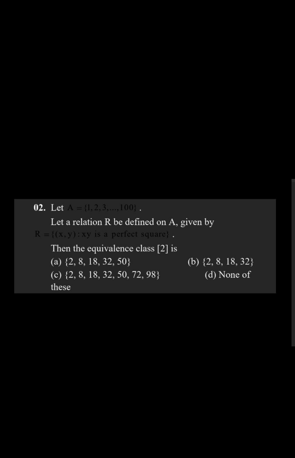Let Let a relation R be defined on A, given by R={(x,y):xy is a perfec