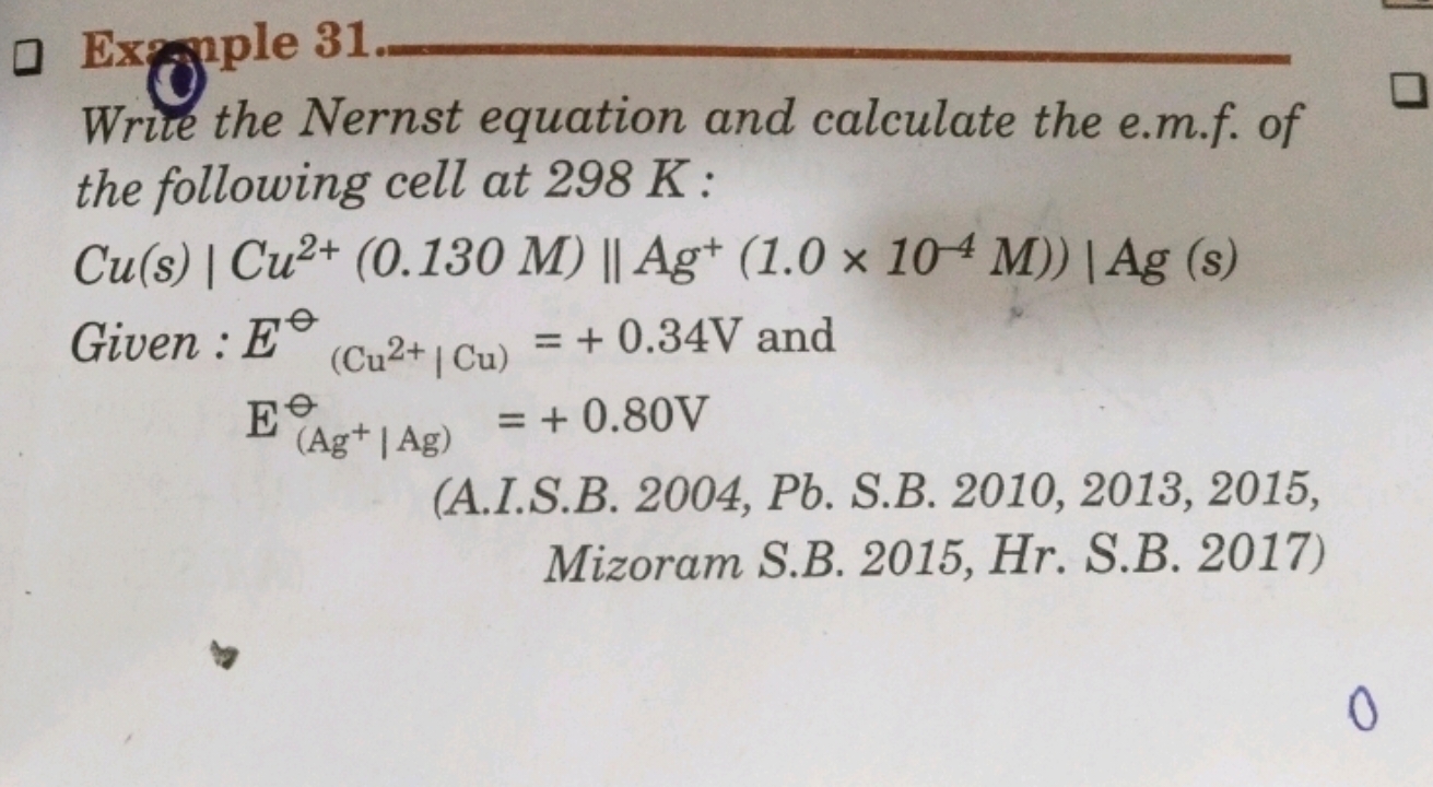 Expo
Wrive the Nernst equation and calculate the e.m.f. of the followi