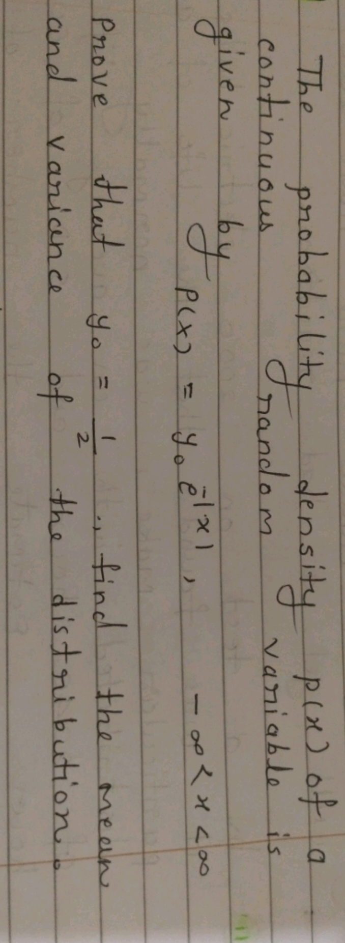 The probability density p(x) of a continuous random variable is given 