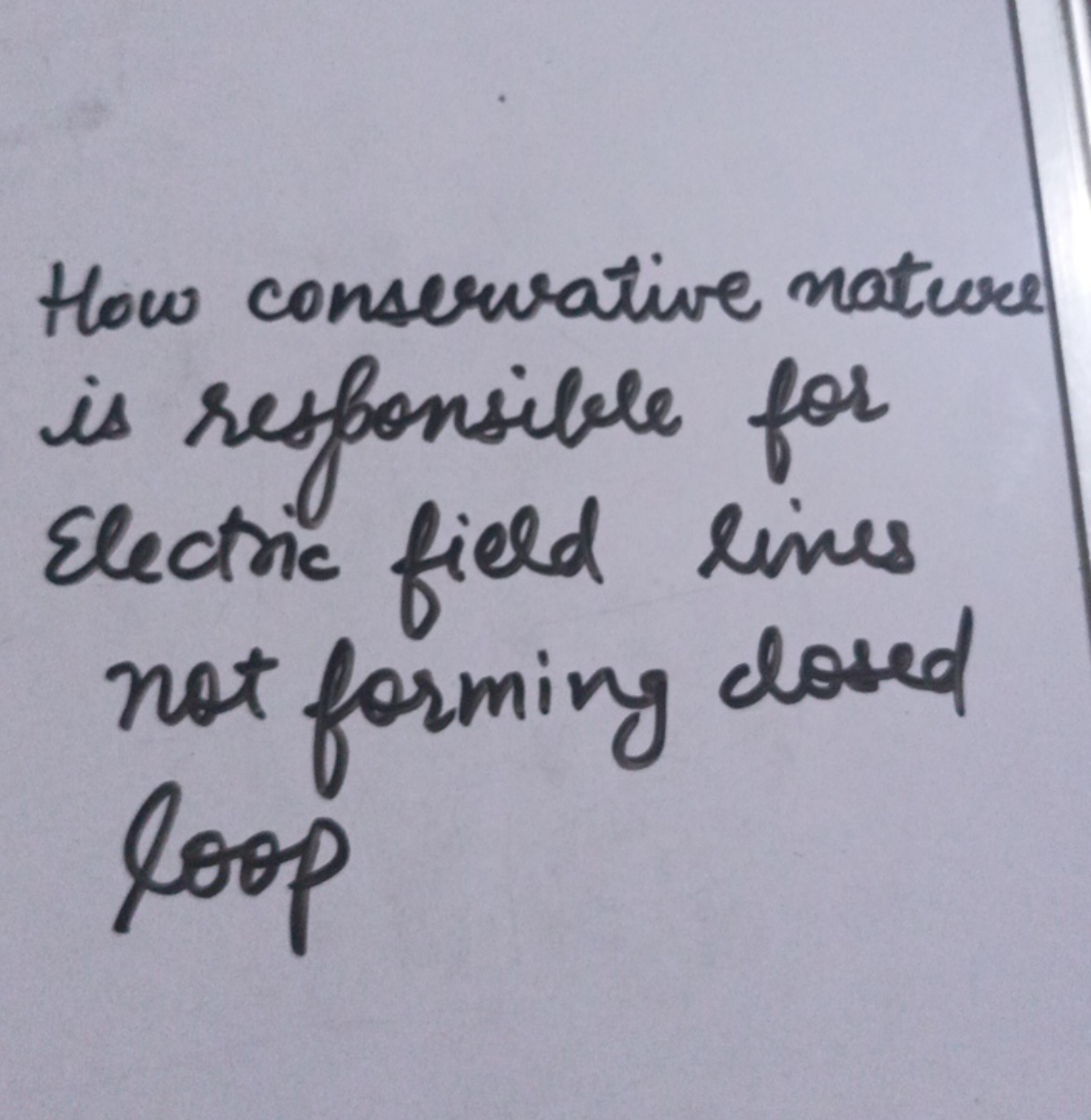 How conservative nature is responsible for electric field lines not fo