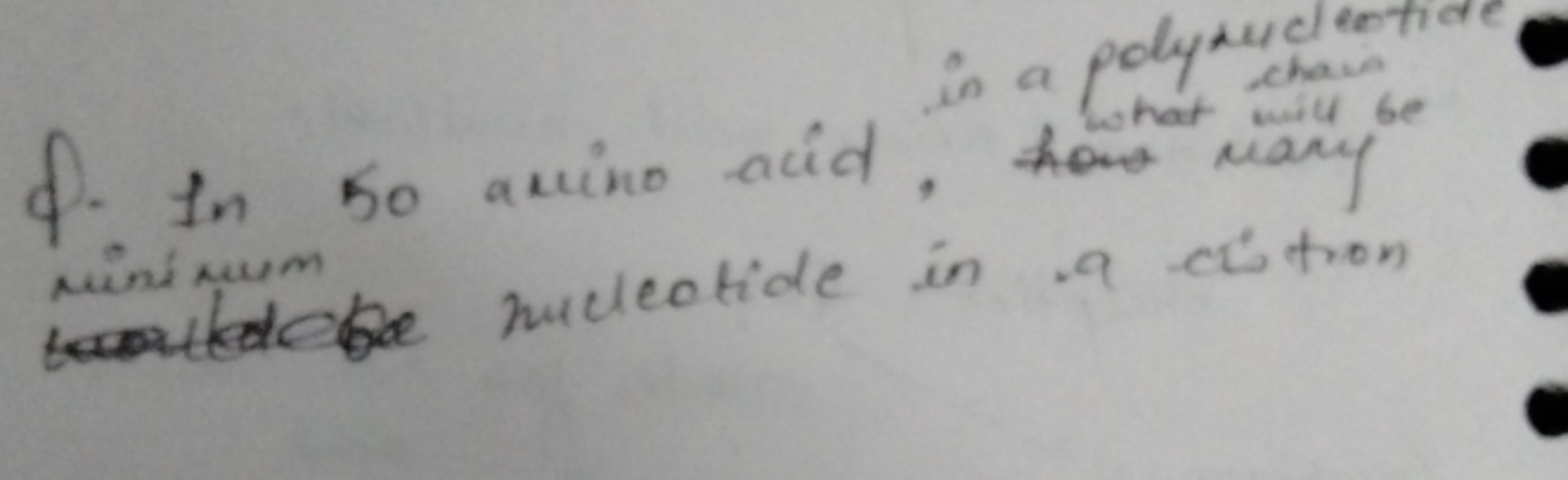 ф. In 50 amino acid in a polytut chantide rininum muleotide thew mary 