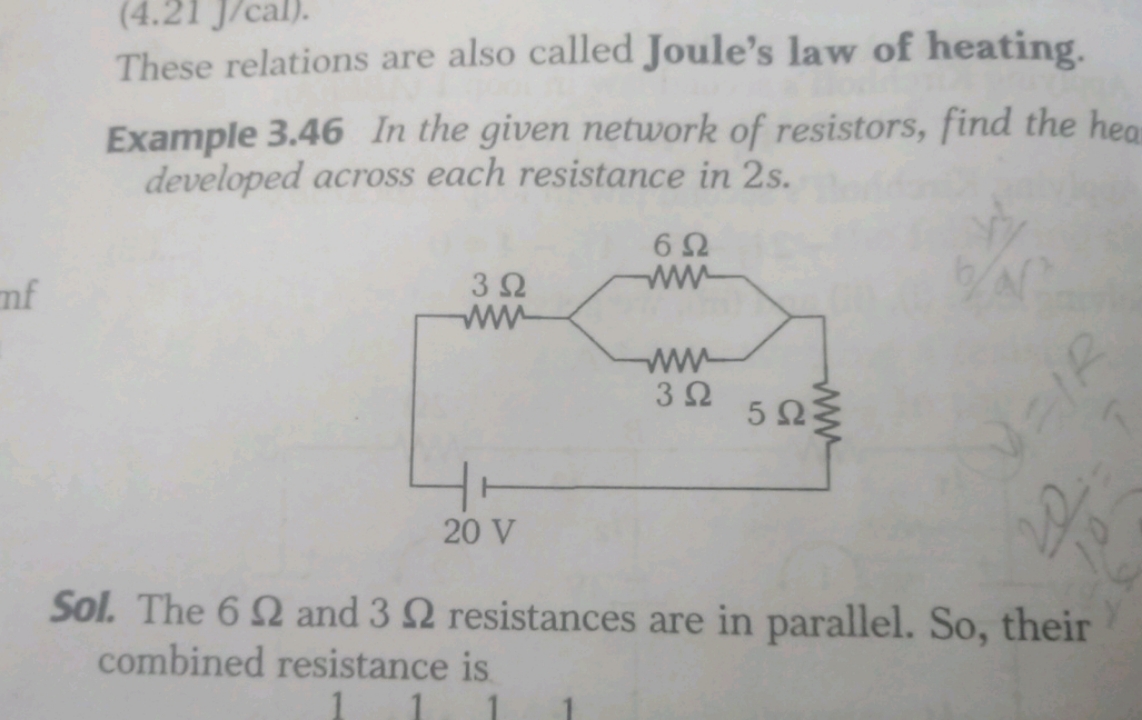 These relations are also called Joule's law of heating.
Example 3.46 I