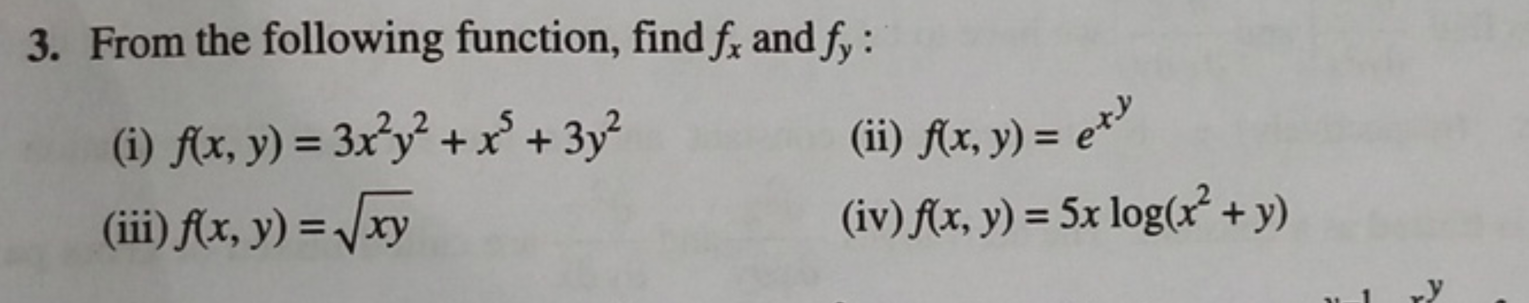 From the following function, find fx​ and fy​ :