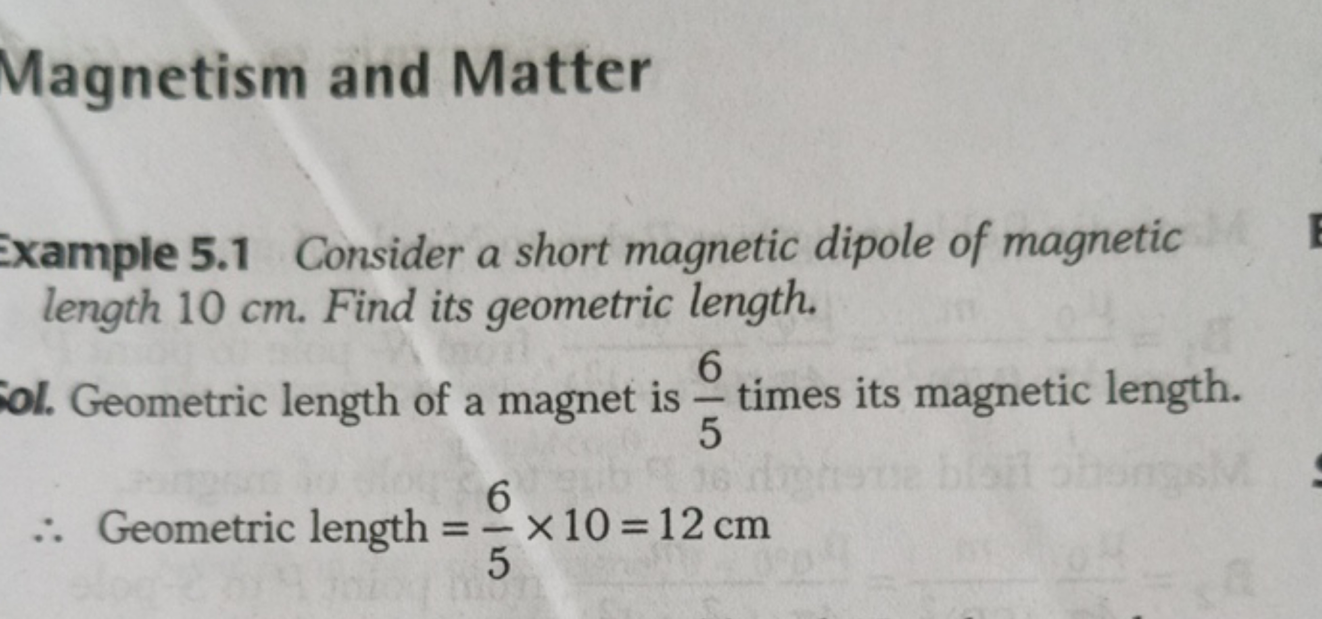 Magnetism and Matter
Example 5.1 Consider a short magnetic dipole of m