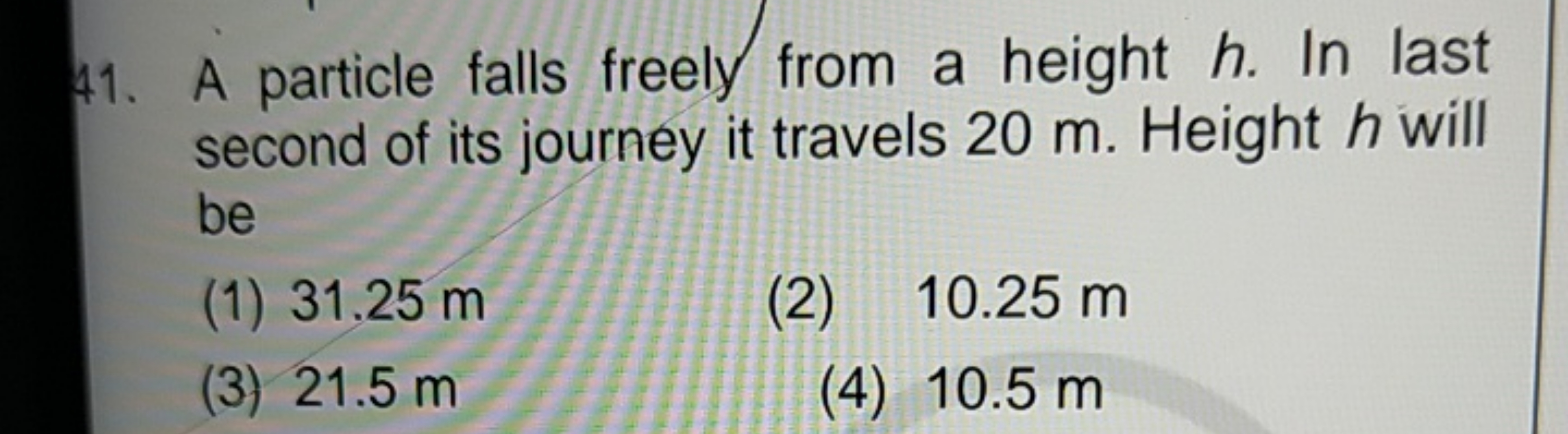 A particle falls freely from a height h. In last second of its journey